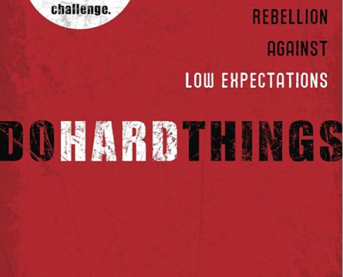 Do Hard Things