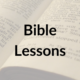 Copy of Bible Lessons