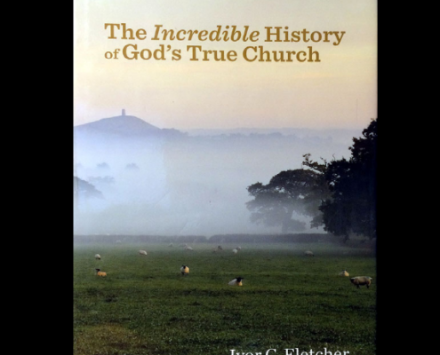 The Incredible History of God's True Church